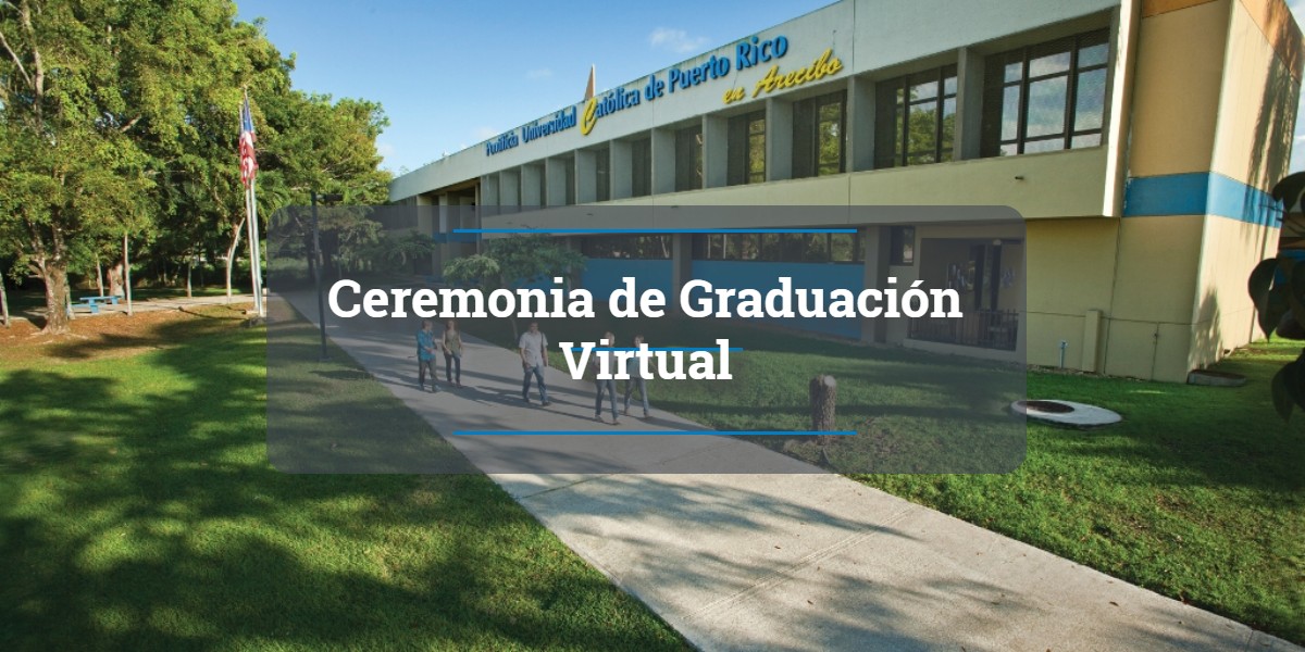 graduacion_virtual_arecibo2 graduacion_virtual_arecibo2